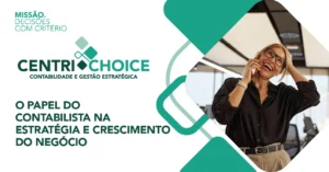 O PAPEL DO CONTABILISTA NA ESTRATÉGIA E CRESCIMENTO DO NEGÓCIO